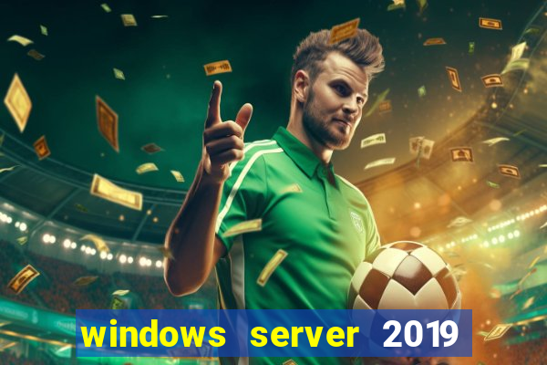 windows server 2019 iso pt-br download